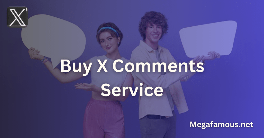 Buy X Comments Service Service