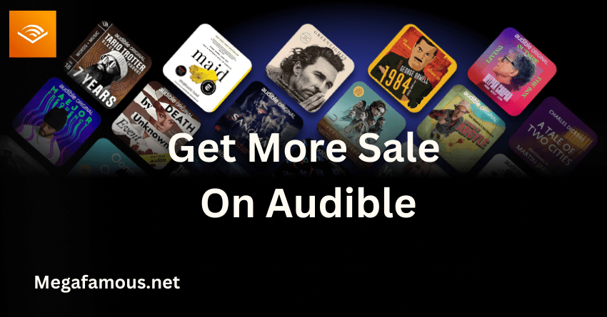 Get More Sales On Audible Now