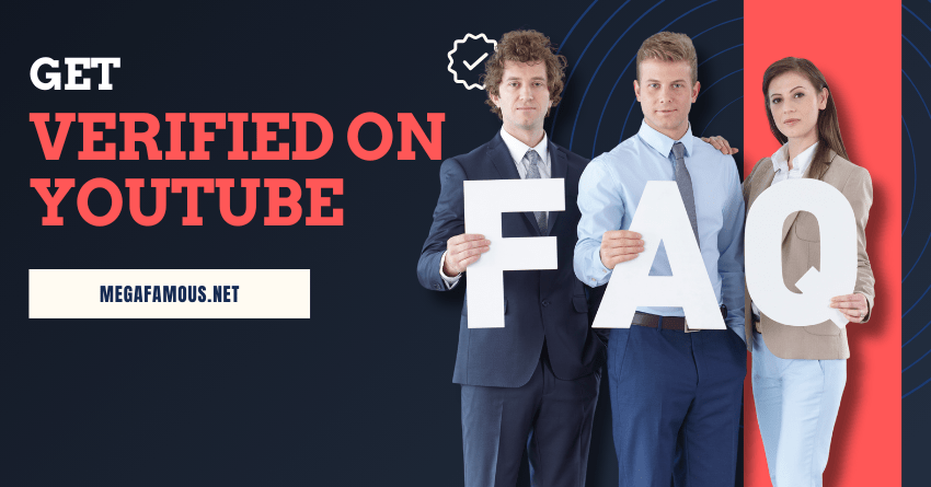 Get Verified on YouTube FAQ