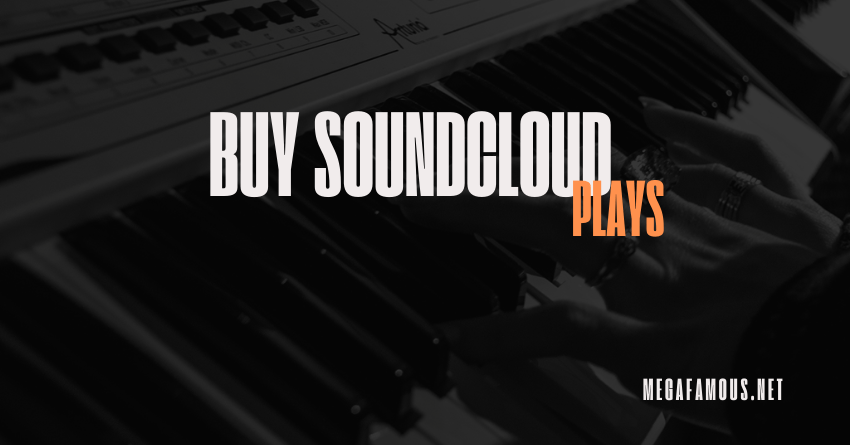 Buy SoundCloud Plays Here