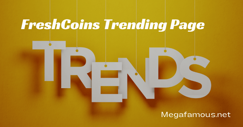 FreshCoins Trending Page FAQ