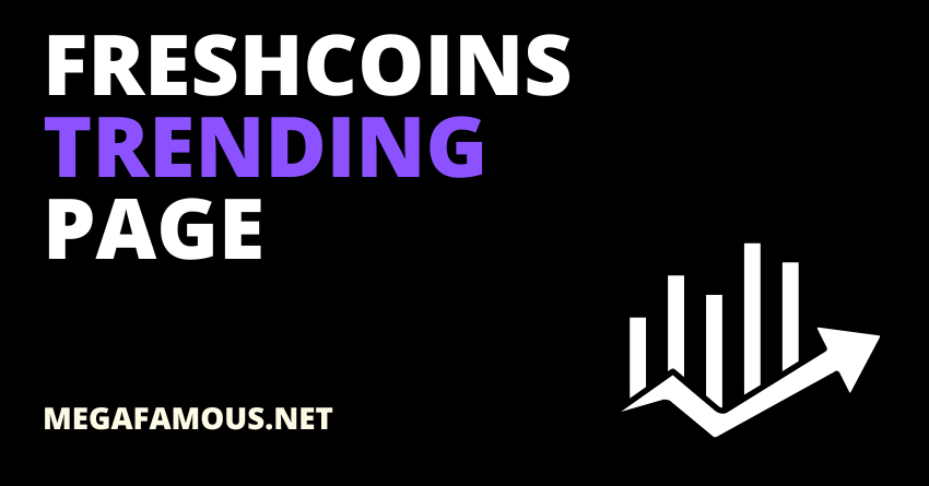 FreshCoins Trending Page Here