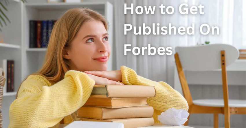 Get Published On Forbes FAQ