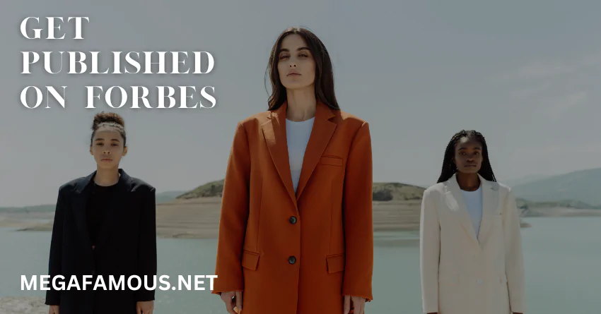 Get Published On Forbes Service