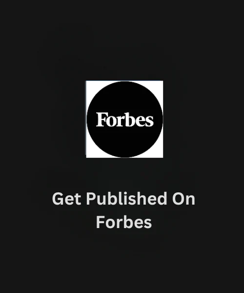 Get Published On Forbes