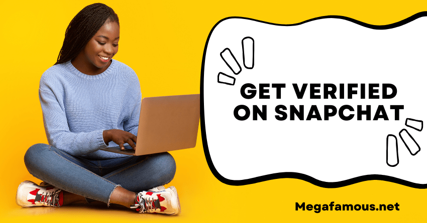 Get Verified On Snapchat Service