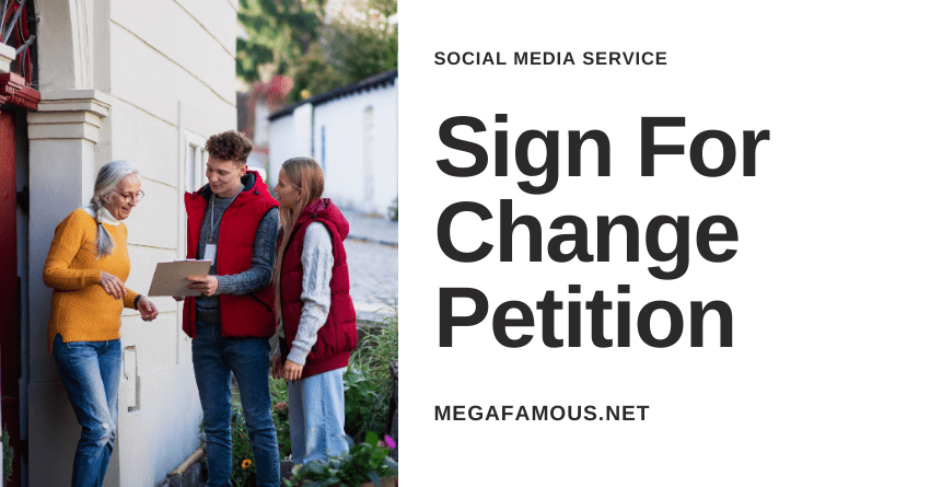 Sign For Change Petition Service